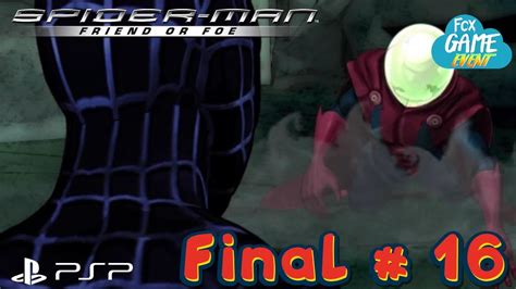 Walkthrough Spider Man Friend Or Foe Final Part 16 Nepal 4 4