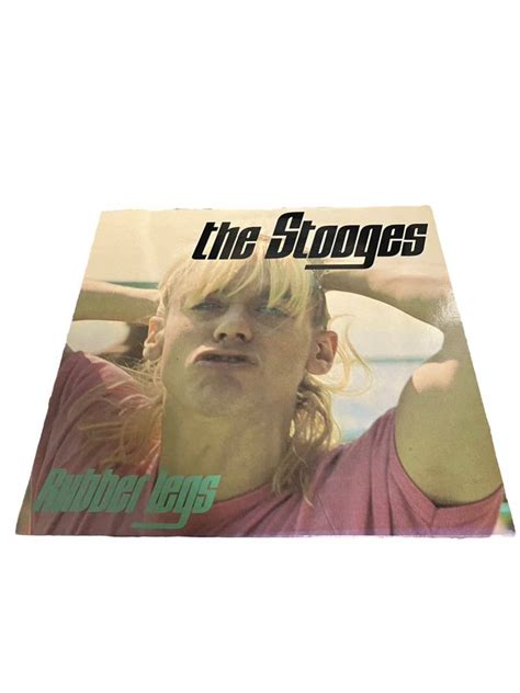 Yahooオークション The Stooges Rubber Legs Iggy Pop