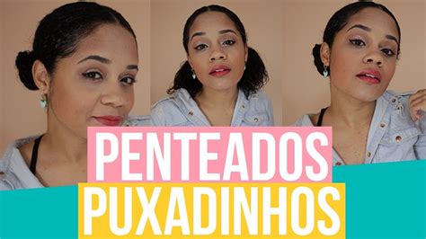 4 PENTEADOS PUXADINHOS PARA TE SALVAR NO DAY AFTER Por Grazi Max