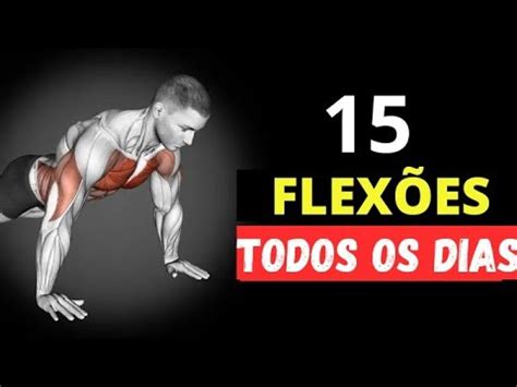 Como 15 flexões todos os dias transformarão completamente seu corpo