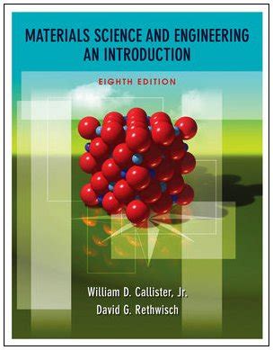 Solution Manual for Materials Science and Engineering by Callister