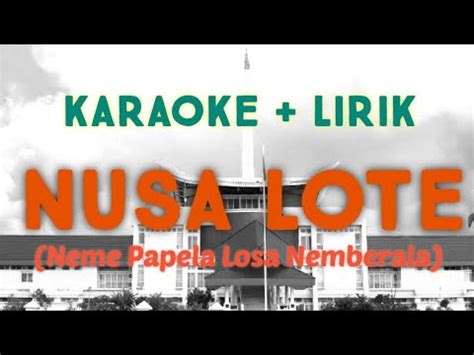 NUSA LOTE Neme Papela Losa Nemberala KARAOKE LIRIK Lagu Daerah