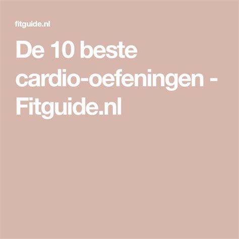 De 10 Beste Cardio Oefeningen Fitguide Nl Lockscreen