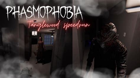 PHASMOPHOBIA - Speedrun im Tanglewood - YouTube