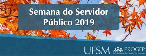 SEDUFSM PROGEP realiza Semana do Servidor Público na UFSM