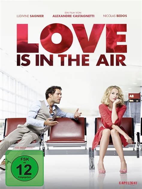 Love Is in the Air (2013 film) - Alchetron, the free social encyclopedia