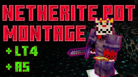 Netherite POT Montage LT4 AS Gaming Minecraft Pvp Montage YouTube