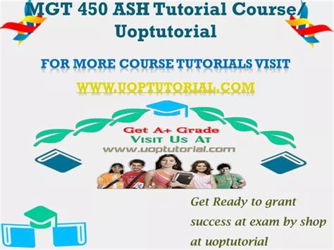 Ppt Mgt Ash Tutorial Course Uoptutorial Powerpoint Presentation