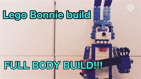 Lego Bonnie Build Fnaf 1 Full Body Youtube