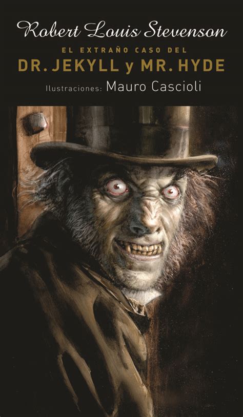 El extraño caso del Dr Jekyll y Mr Hyde Edición anotada Librotea