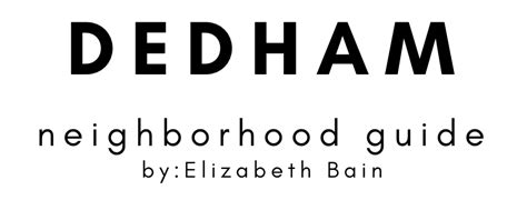 Dedham | Neighborhood Guide