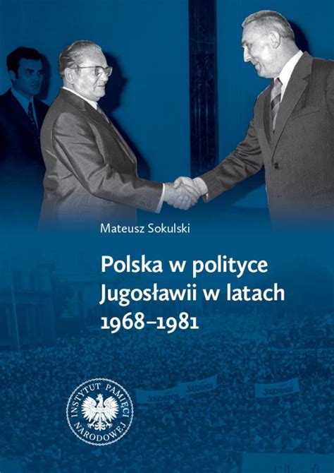 Polska W Polityce Jugos Awii W Latach Ksi Ka Ksi Garnia