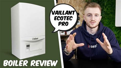 Vaillant Ecotec Pro Combi Boiler Review Vaillant S Most Popular