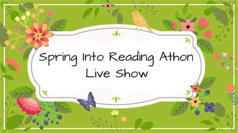 Spring Into Reading Athon Live Show Youtube