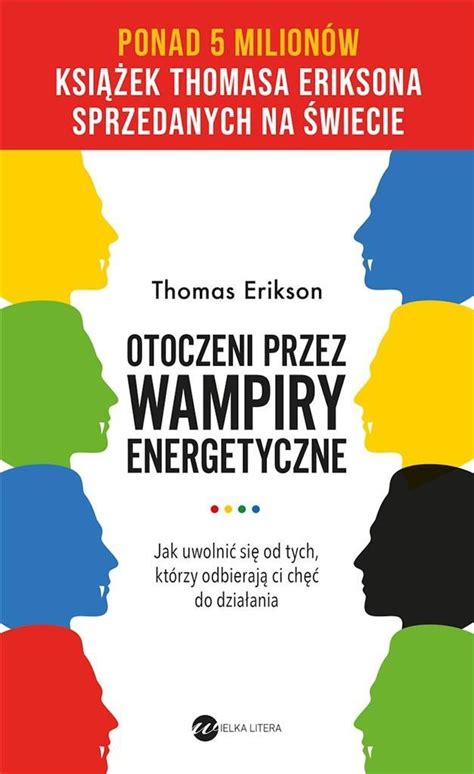 Otoczeni Przez Wampiry Energetyczne Poradniki Psychologiczne