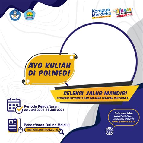 Penerimaan Mahasiswa Baru Politeknik Negeri Medan Jalur Mandiri 2021 Twibbonize