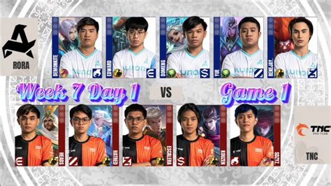 MPL PH S14 WEEK 7 DAY 1 RORA VS TNC GAME 1 YouTube