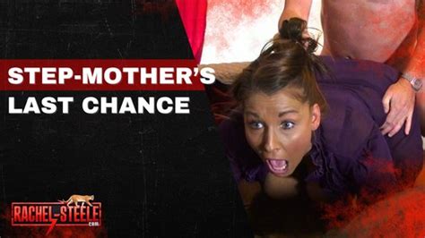 MILF Step Mother S Last Chance Rachel Steele Taboo Clips Sale