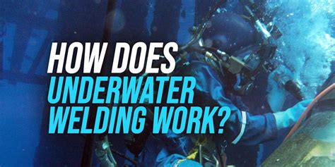 Underwater Welding Dangers