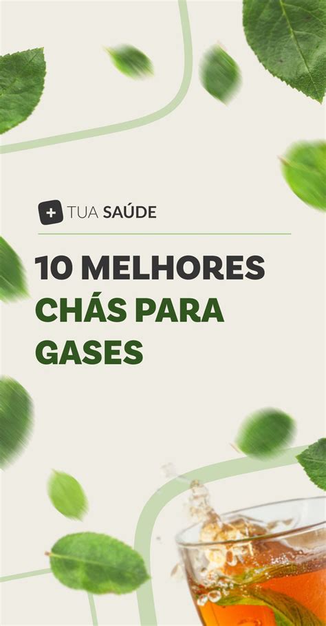 Melhores Ch S Para Combater Gases Intestinais Em Ch Para Gases