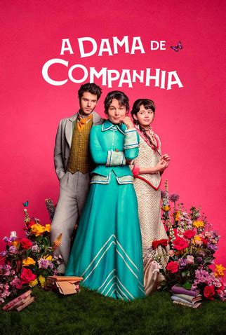 O Que É Dama De Companhia - A Dama de Companhia (1ª Temporada): série de 2025 - Filmow