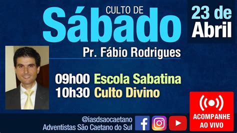 Escola Sabatina E Culto De Adora O On Line Iasd Scs S Bado