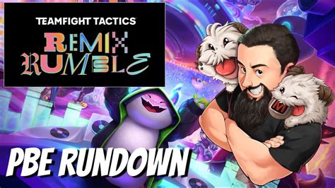 Remix Rumble PBE Rundown TFT Remix Rumble Teamfight Tactics YouTube