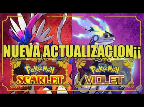 NUEVA ACTUALIZACION 1 3 PARA POKEMON SCARLET Y VIOLET YouTube