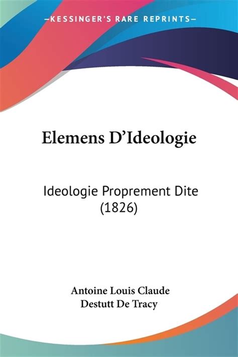 알라딘 Elemens D Ideologie Ideologie Proprement Dite 1826 Paperback