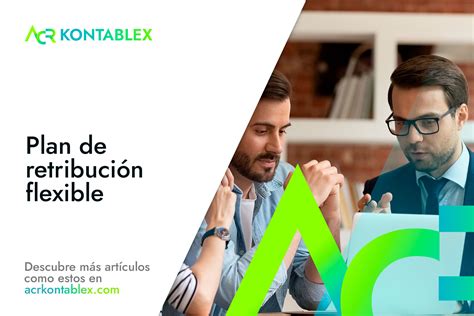 Plan de retribución flexible ACR KONTABLEX