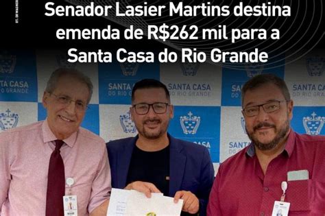 Senador Lasier Martins Destina Emenda De R Mil Para A Santa Casa Do