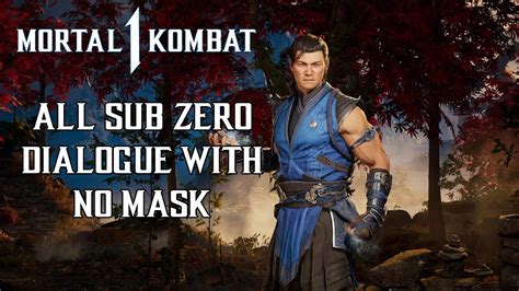 Mortal Kombat 1 All Sub Zero Dialogue With No Mask Youtube