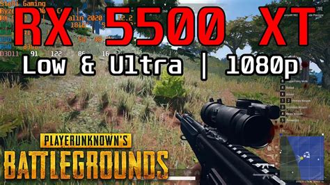 RX 5500 XT PUBG PlayerUnknown S Battlegrounds Low Ultra 1080p