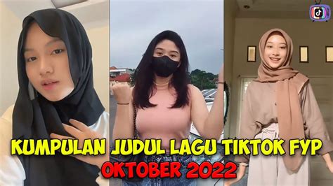 17 Judul Lagu Tiktok Viral Terbaru 2022 ~ Dj Fyp Tiktok 2022 27 Youtube