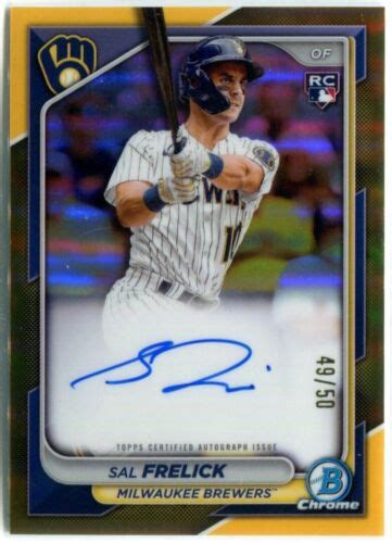 Sal Frelick Bowman Chrome Gold Refractor Auto Rc Brewers Ebay