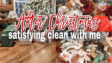 After Christmas Clean Up Satisfying Clean With Me Trashed