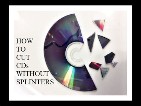 How To Cut Dvds Without Splinters Cut Dvd S Without Breaking Them