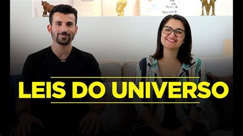 AS SURPREENDENTES VERDADES QUE NUNCA TE CONTARAM DAS LEIS DO UNIVERSO