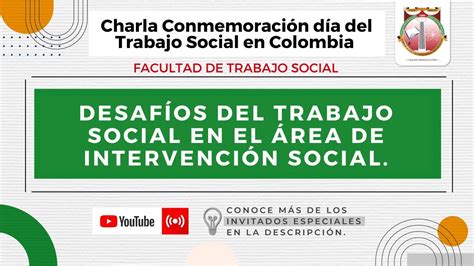 Charla Desaf Os Del Trabajo Social En El Rea De Intervenci N Salud