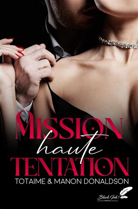 Mission Haute Tentation Ebook De Manon Donaldson Epub Livre Rakuten