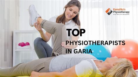 Top List Of Best Physiotherapists In Garia