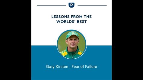 Gary Kirsten Talk About Fear Of Failure Youtube