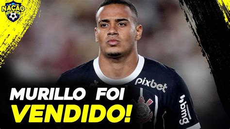 Corinthians Confirma Venda De Murillo Por Milh Es Futebol Na O