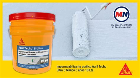 Sabes cómo aplicar impermeabilizante Sika Acril Techo 5 Ultra MN