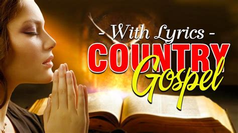 Relaxing Bluegrass Country Gospel Hymns 2021 Playlist With Lyrics Top