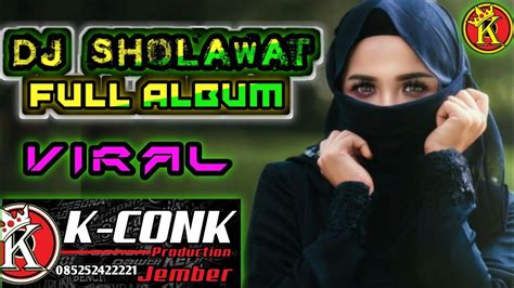 Dj Sholawat Full Album Cek Sound Dj Terbaru Dj Sholawat Buat