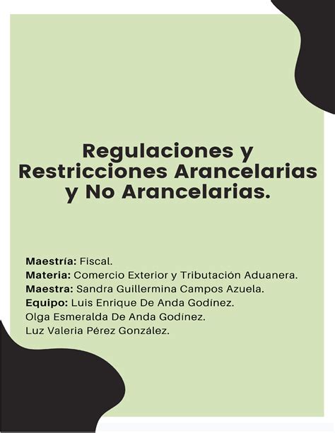 Regulaciones Y Restricciones Arancelarias Y No Arancelarias