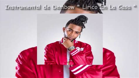 Instrumental De Dembow Type Lirico En La Casa Ft El Mayor X Pakitin El