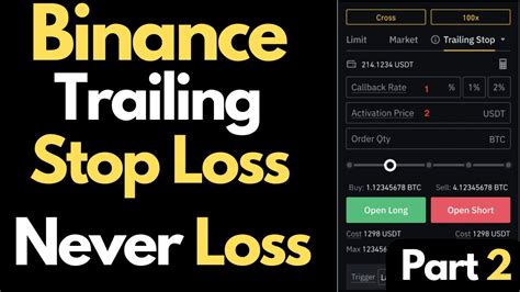 How To Use Binance Trailing Stop Binnace Trailing Stop Strategy No Loss Strategy Part 2