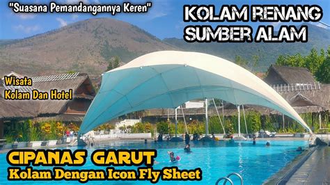 Kolam Renang Cipanas Sumber Alam Garut Terkini YouTube